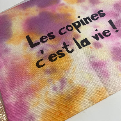 trousse pochette les copines c'est la vie tie and dye